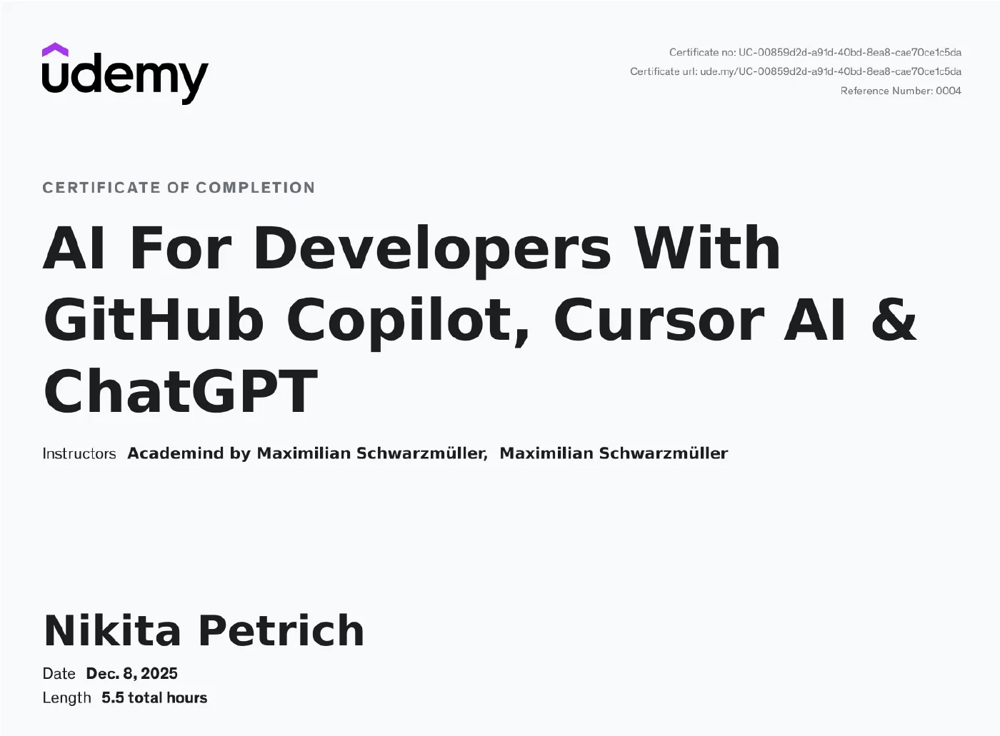 Zertifikat „AI For Developers With GitHub Copilot, Cursor AI & ChatGPT“ von Udemy, ausgestellt Dezember 2025