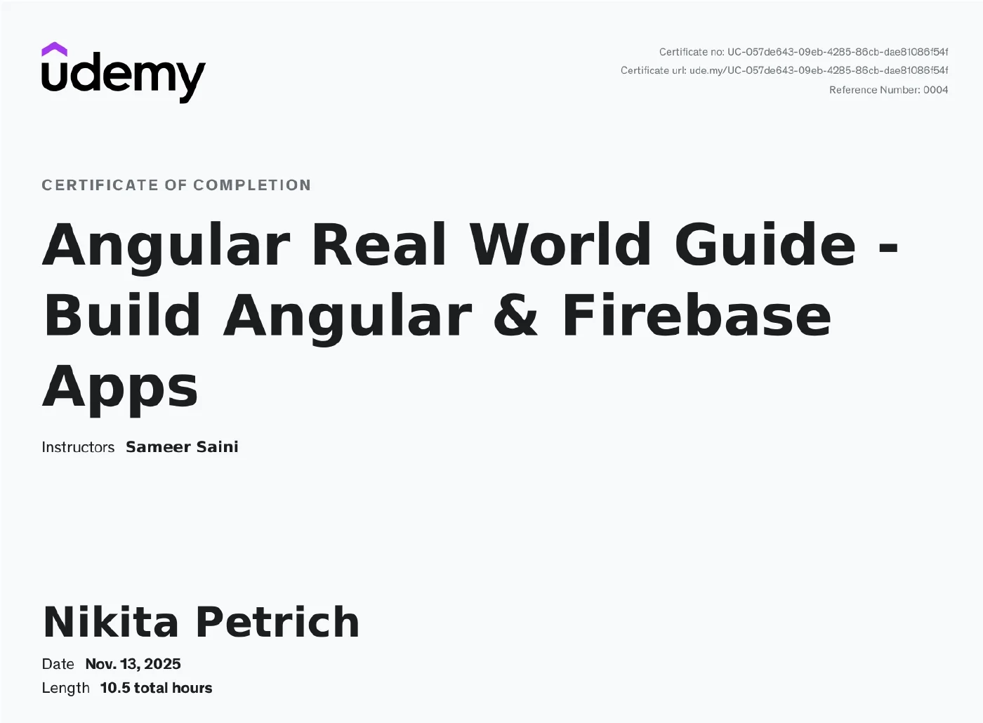 Zertifikat „Angular Real World Guide — Build Angular & Firebase Apps“ von Udemy, ausgestellt November 2025